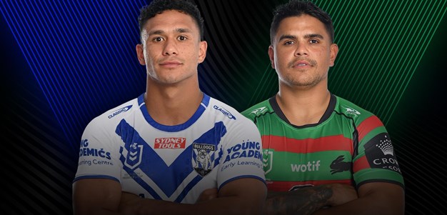 Bulldogs v Rabbitohs: Round 6