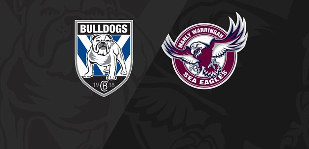 Full Match Replay: Bulldogs vs. Sea Eagles - Round 26, 2023