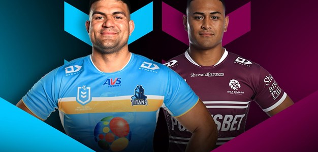 Titans v Sea Eagles: Round 7