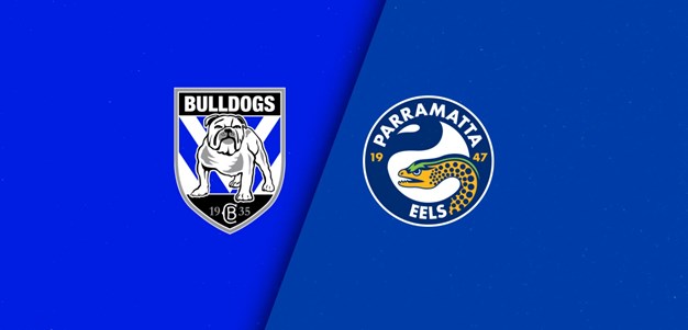 Full Match Replay: Bulldogs vs. Eels - Round 14, 2024