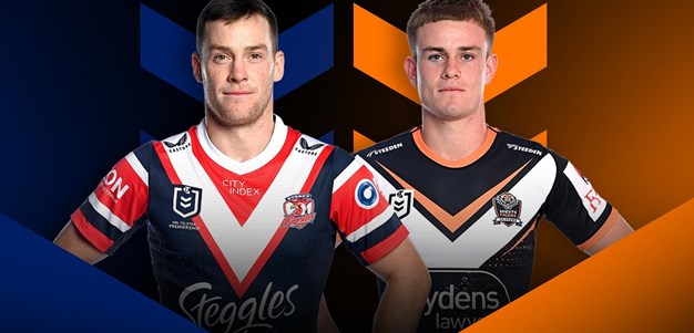 Roosters v Wests Tigers: Round 17