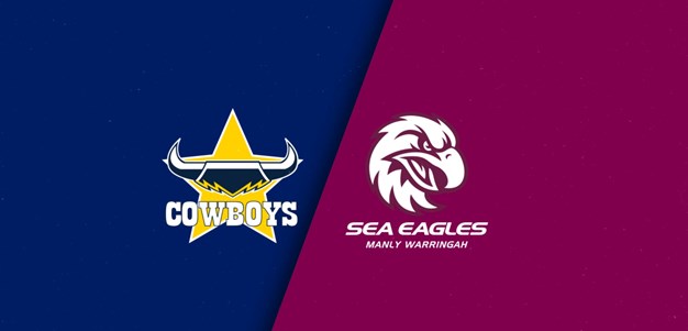 Full Match Replay: Cowboys v Sea Eagles – Round 18, 2024