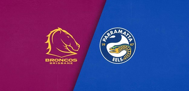 Full Match Replay: Broncos v Eels – Round 25, 2024