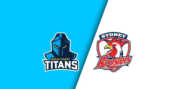 Full Match Replay: Titans v Roosters – Round 5, 2024