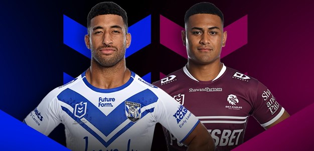 Bulldogs v Sea Eagles: Round 26