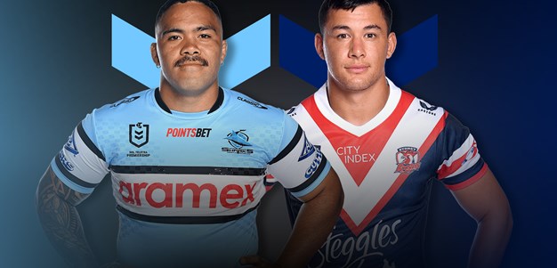 Sharks v Roosters: Graham, Kaufusi return; Teddy back on deck