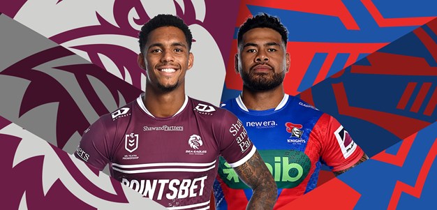 Sea Eagles v Knights: Turbo No.1 gun; Phoenix rises at hooker